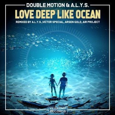 Love Deep Like Ocean (A.L.Y.S. Remix)